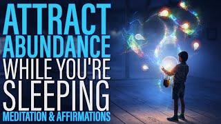 Sleep Meditation to Attract Abundance in Your Life