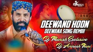 Deewana Hoon Deewana ( Congo Bass Remix ) Dj Manish Exclusive & Dj Avinash Nani