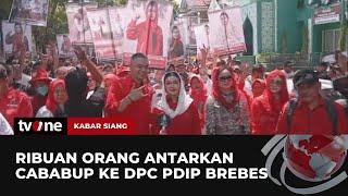 DPC PDIP Brebes Buka Pendaftaran Bakal Calon Bupati | Kabar Siang tvOne