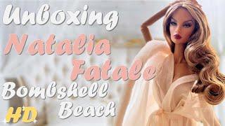 Natalia Fatale Bombshell Beach  | Integrity Toys | Doll Unboxing & Review