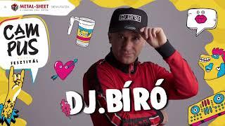 Dj Bíró - Live @ Campus Fesztivál(2023.07.19.)