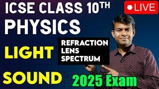 Physics Exam, Class 10th, LIVE Revision | ICSE 2025 Exam