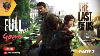 The Last of Us Part 7: University Exploration & Bloater Encounter  and Intense Combat Walkthrough