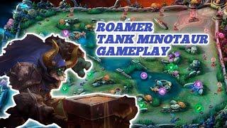 GAMEPLAY MINOTAUR  TANK ROAMER - MOBILE LEGENDS #MLBB