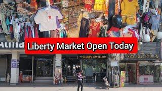 Liberty Market Lahore Is Open Today | Kia liberty aaj bnd he ya nhai | pakistan Shutter down hartaal