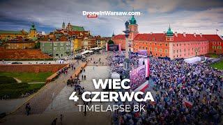 Wiec 4 czerwca 2024 r. (timelapse 8K)