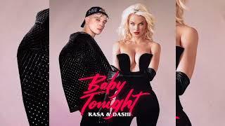 RASA & DASHI - Baby tonight | Премьера 2023