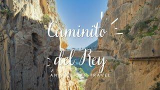 El Caminito del Rey (The Little Kings Pathway) Hike Spain