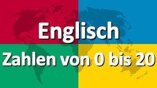 Englisch lernen Teil 4 | Zahlen von 0 bis 20