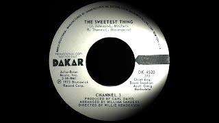Channel 3 - The Sweetest Thing. ( Northern Soul )
