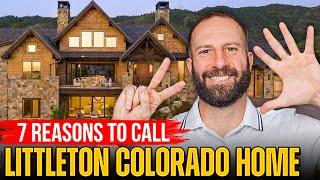 Littleton Colorado / 7 Reasons to Call it Home / Denver Suburbs