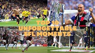 Top 10 Unforgettable EFL Moments