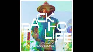 Back To Life ft  Deuce Eclipse & DJ Vinroc OFFICIAL AUDIO