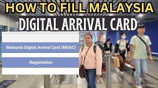 How To Fill Malaysia Digital Arrival Card On Laptop Or Mobile #mdac #mdacmalaysiaarrivalcard