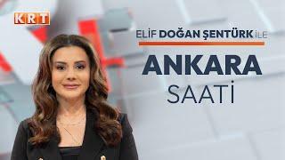 #CANLI l Elif Doğan Şentürk ile Ankara Saati l 21.11.2024 l #KRT