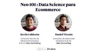 Webinar: NEO 101 - Data Science para Ecommerce