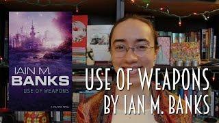 Use of Weapons by Iain M. Banks | Review