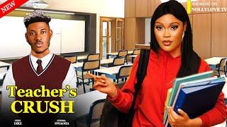 TEACHER'S CRUSH (NEW) - CHIDI DIKE, CHIOMA NWAOHA MOVIES 2024 LATEST NIGERIAN NOLLYWOOD MOVIE