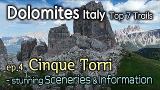 Dolomites Italy Top 7 Trails  -  ep.04 Cinque Tori Trail / Stunning Sceneries and Information