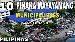 Mga Pinaka Mayayamang Municipalities sa Pilipinas 2023