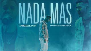 Indiomar - Nada Más ️  (Video Oficial) (Nothing Else)