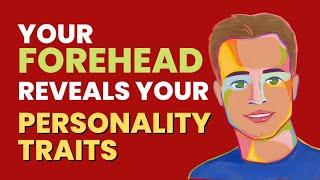 Your Forehead Reveals Your True Personality Traits | Ziggy Natural