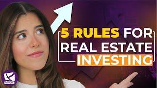 5 Rules for Investing in Real Estate for Beginners - Alexandra Gonzalez-Ganoza