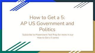 How To Get A 5 in AP United States Government and Politics in 5 Minutes!!!