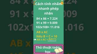 Cách tính nhẩm nhanh phép nhân chỉ 1s | Thủ thuật toán học P1