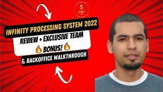 Infinity Processing System 2022 Review Backoffice Walkthrough PLUS BONUS