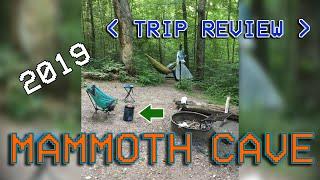 2019 Mammoth Caves National Park | Trip Review