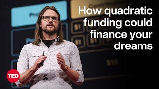 How Quadratic Funding Could Finance Your Dreams | Kevin Owocki | TED