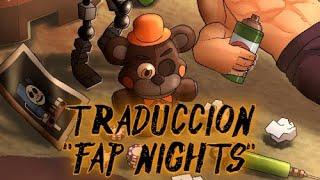 "FAP NIGHTS SONG" By: Fatal Fire Studio (Traduccion Español) [F*p Nights At Frenni's Night Club]