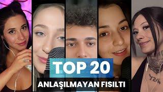 Türkçe ASMR / Anlaşılmayan Fısıltı Top 20 / ASMR Türkiye