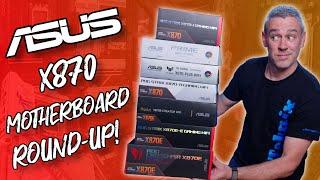 ASUS X870 & X870E Motherboard Roundup & VRM Analysis!