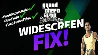 Fix Widescreen Resolution in GTA San Andreas! [READ DESCRIPTION]