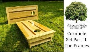 Cornhole Boards Part II - How To Build - Woodworking