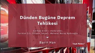 17. İstanbul Bienali | Açık Radyo Panelleri | Dünden Bugüne Deprem Tehlikesi