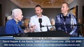 David Hopper of Valley Friends Church & Joe Basile of Encounter Road Church on Artists & Authors