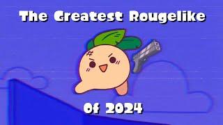 The greatest rougelike of 2024