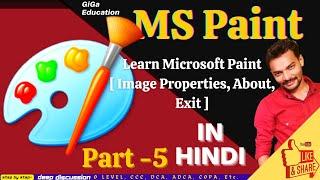 Learn Microsoft Paint || Image Properties ( Customize Page ) , About Paint, Exit || GiGa Education