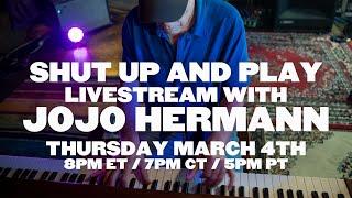 Jojo Hermann "Shut Up And Play" Ep. 06 | 03/04/21, The Purple Building, East Nashville, TN