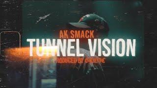 AK SMACK - TUNNEL VISION  (Official Music Video) Shot By @KidLegendFilms