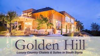 Golden Hill Country Chalets & Suites | Ultimate Luxury Chalet in Austria | Luxus-Chalet Österreich