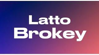 Latto - Brokey (Audio)