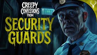 4 More DISTURBING Confessions from SECURITY GUARDS