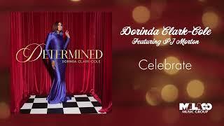 Dorinda Clark-Cole - Celebrate Featuring PJ Morton