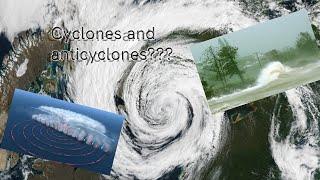 Cyclone vs Anticyclone: ​​what's the difference?