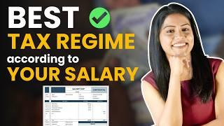 Best Tax Regime for your Salary | old vs new tax regime