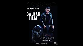 Action Film-BALKAN full mov  2019 OFFICIAL